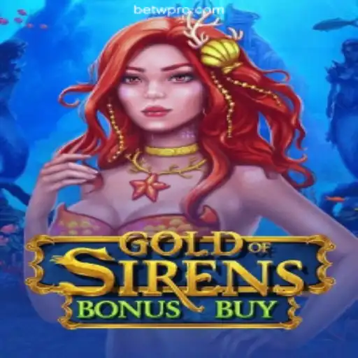 Discover the Thrills of GoldofSirensBonusBuy with BET W Cassino